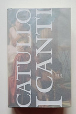 I CANTI, Catullo, Grandi