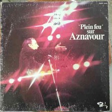 CHARLES AZNAVOUR - Plein Feu