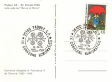 ITALIA 1976 PADOVA IX CONVEGNO FILAT. CARRARINO DI FRANCESCO II CARTOLIN ANNULLO