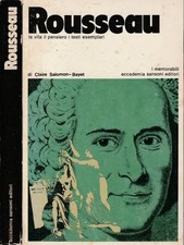 Rousseau. La vita il pensiero