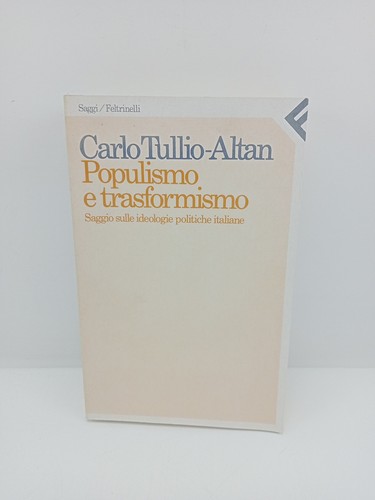 Populismo trasformismo - e,
