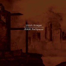 ULRICH KRIEGER /RAW:ReSpace/ Music CDs New
