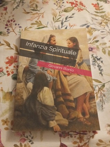 Infanzia spirituale - infanzia,