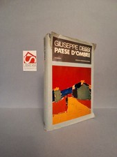Paese d'ombre: Romanzo - Dessì, Giuseppe - Mondadori, 1972