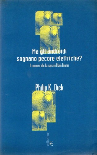 Gli androidi sognano - gli,
