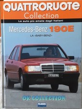 LIBRO FASCICOLO QUATTRORUOTE COLLECTION FABBRI EDITORI _ MERCEDES-BENZ 190E