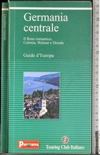 GUIDE D'EUROPA. GERMANIA CENTRALE. AA.VV. PANORAMA/ TOURING CLUB.