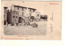 CARTOLINA  SETTIGNANO VIAGGIATA 1904  PIAZZA DESIDERIO 