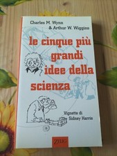 Le Cinque Più Grandi Idee Della Scienza - Wynn Wiggins - Ed. Zelig 1998