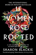 If Women Rose Rooted Sharon
