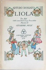 LIOLA ROSSATO ARTURO G. RICORDI & C. EDITORI 1935  BROSSURA