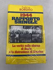 FELICE BORSATO - 1944 RAPPORTO