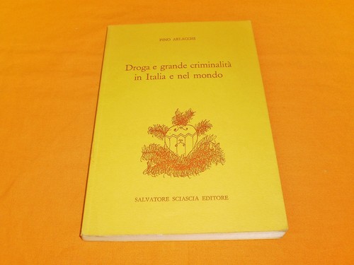Pino arlacchi droga grande - pino, e
