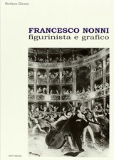 Francesco Nonni. Figurinista e Grafico - [Edit Faenza]