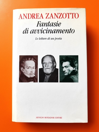 Andrea zanzotto fantasie di - -,
