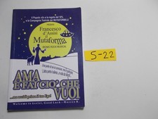 AMA E FAI CIO' CHE VUOI  R. MAZZEO  FRANCESCO D' ASSISI IL MUTAFORMA  BUONISSIMO