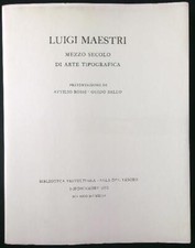 LUIGI MAESTRI. MEZZO SECOLO DI
