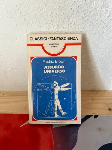 Fredric brown assurdo universo - fredric,
