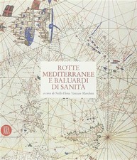 Rotte Mediterranee E Baluardi