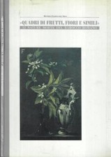 Quadri frutti fiori e - quadri, di