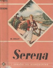 Serena. . M. Delly. 1947. .