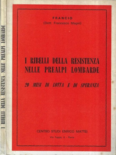 Ribelli della resistenza - i,
