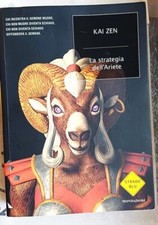 La strategia dell'ariete Kai Zen Mondadori Strade Blu  2007