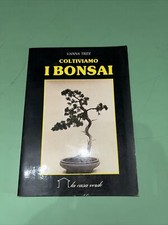 Vanna Tridi - COLTIVIAMO I BONSAI - La Casa Verde - 1985