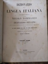 Dizionario Lingua Italiana, Tommaseo - Bellini - 1872