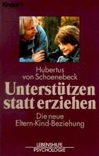 Unterstützen statt erziehen