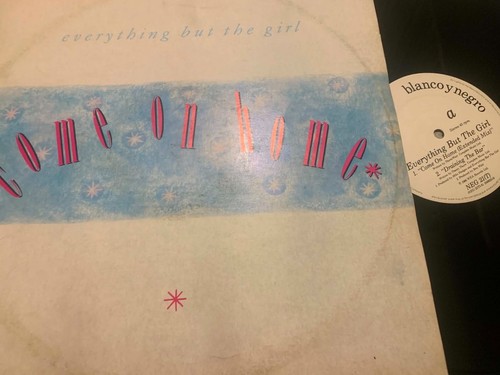 Everything but the girl come - the,