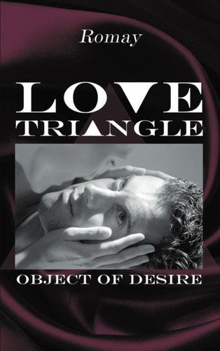 Romay love triangle object - love,