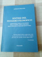 Sintesi del pensiero filosofico - Aurelio Ongania - 2015