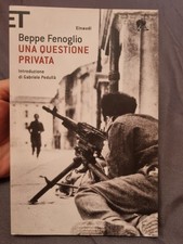 Beppe FENOGLIO - UNA QUESTIONE PRIVATA - Einaudi Super ET - Intro G. Pedullà x