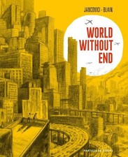 World Without End by Jean-Marc