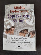 Misha Defonseca - Sopravvivere
