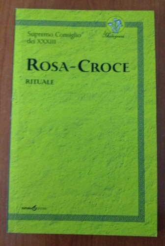 Rosa croce rituale supremo - rosa-croce, rituale_supremo