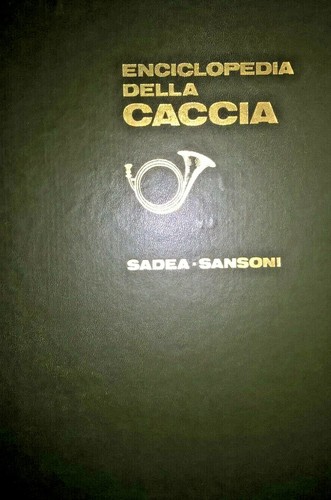 Enciclopedia della caccia - enciclopedia,