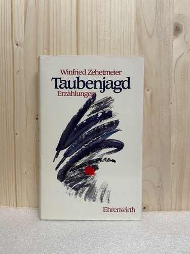 Taubenjagd erzählungen - taubenjagd:,