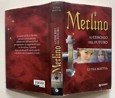 MERLINO IL CERCHIO DEL FUTURO LUISA MATTIA GIUNTI 2010