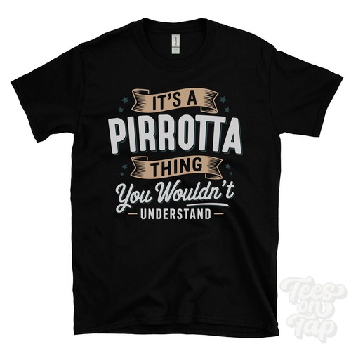 Shirt a pirrotta thing - it's,