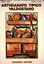 Carlo Jans - Liliana Junod ARTIGIANATO TIPICO VALDOSTANO
