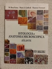 ISTOLOGIA E ANATOMIA MICROSCOPICA ATLANTE Scirea, Goffredi, Vertemati, Esculapio