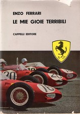 Ferrari, Enzo. Le mie gioie terribili