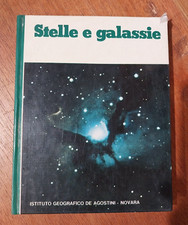 libro stelle e galassie 1976 istituto geografico de agostini novara