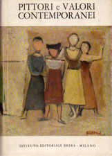 Galletti,Ugo (a cura - Pittori e valori contemporanei. Guida per la valutazione 