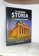 LA GRANDE STORIA - VOL. 7 - LA GRECIA CLASSICA - NATIONAL GEOGRAPHIC - CARTONATO