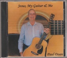Paul Doan Jesus, My Guitar and