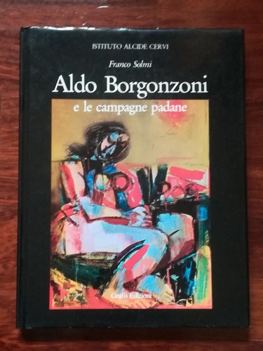 Aldo borgonzoni campagne - borgonzoni, le
