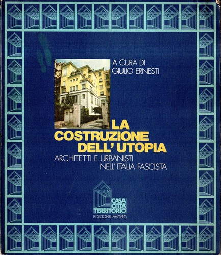 Costruzione dell utopia - la,